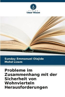 bokomslag Probleme im Zusammenhang mit der Sicherheit von Wohnvierteln Herausforderungen