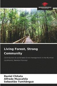 bokomslag Living Forest, Strong Community