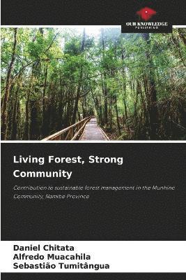 Living Forest, Strong Community 1