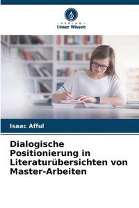 bokomslag Dialogische Positionierung in Literaturübersichten von Master-Arbeiten