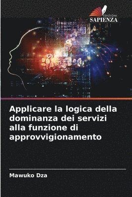 bokomslag Applicare la logica della dominanza dei servizi alla funzione di approvvigionamento