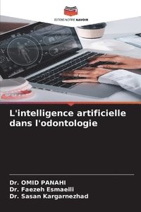 bokomslag L'intelligence artificielle dans l'odontologie