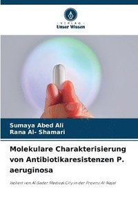 bokomslag Molekulare Charakterisierung von Antibiotikaresistenzen P. aeruginosa