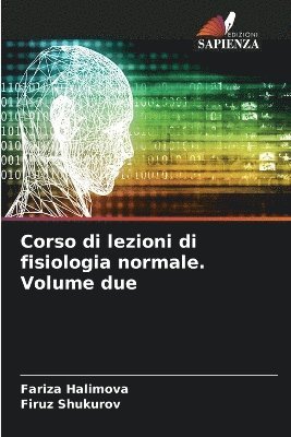 bokomslag Corso di lezioni di fisiologia normale. Volume due
