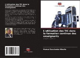 L'utilisation des TIC dans la formation continue des enseignants 1