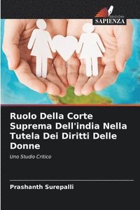 bokomslag Ruolo Della Corte Suprema Dell'india Nella Tutela Dei Diritti Delle Donne