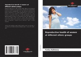 bokomslag Reproductive health of women of different ethnic groups