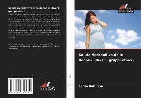 Salute riproduttiva delle donne di diversi gruppi etnici