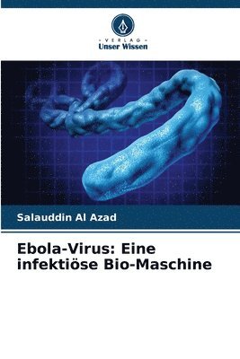 Salauddin Al Azad - Ebola-Virus, Häftad