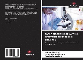 Early Diagnosis of Autism Spectrum Disorders in Children 1