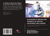 bokomslag Diagnostic Précoce Des Troubles Du Spectre Autistique Chez l'Enfant