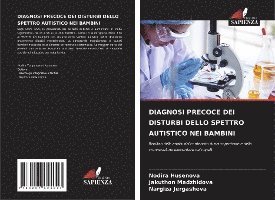 Diagnosi Precoce Dei Disturbi Dello Spettro Autistico Nei Bambini 1