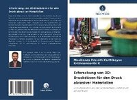 bokomslag Erforschung von 3D-Druckdsen fr den Druck abrasiver Materialien