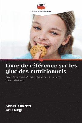 bokomslag Livre de rfrence sur les glucides nutritionnels