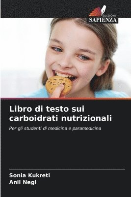 Sonia Kukreti, Anil Negi - Libro di testo sui carboidrati nutrizionali, Häftad