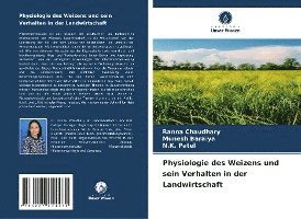 bokomslag Physiologie des Weizens und sein Verhalten in der Landwirtschaft