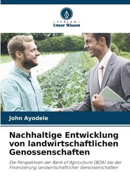 Nachhaltige Entwicklung von landwirtschaftlichen Genossenschaften 1