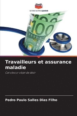 bokomslag Travailleurs et assurance maladie