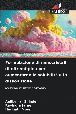 bokomslag Formulazione di nanocristalli di nitrendipina per aumentarne la solubilit e la dissoluzione