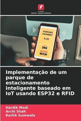 Implementao de um parque de estacionamento inteligente baseado em IoT usando ESP32 e RFID 1