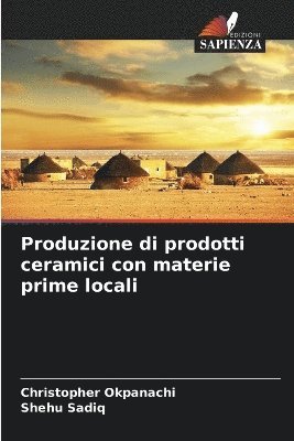 Produzione di prodotti ceramici con materie prime locali 1