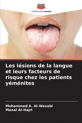 bokomslag Les lsions de la langue et leurs facteurs de risque chez les patients ymnites