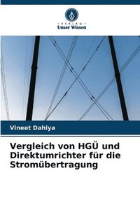 bokomslag Vergleich von HG und Direktumrichter fr die Strombertragung