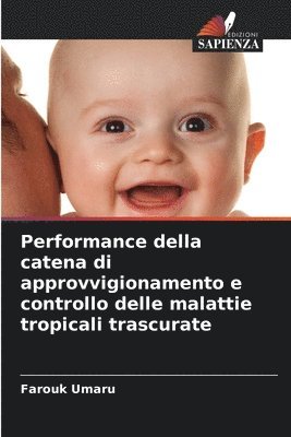 bokomslag Performance della catena di approvvigionamento e controllo delle malattie tropicali trascurate