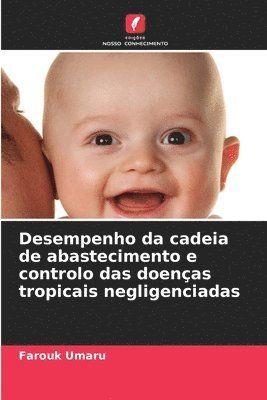 Desempenho da cadeia de abastecimento e controlo das doenças tropicais negligenciadas