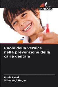 bokomslag Ruolo della vernice nella prevenzione della carie dentale