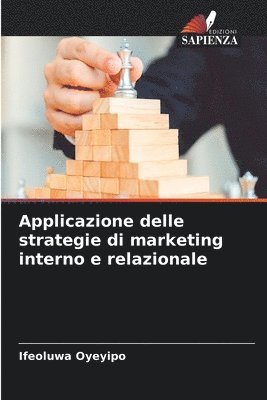 bokomslag Applicazione delle strategie di marketing interno e relazionale