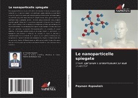 bokomslag Le nanoparticelle spiegate