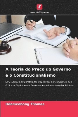 bokomslag A Teoria do Preço do Governo e o Constitucionalismo