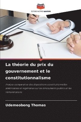 bokomslag La thorie du prix du gouvernement et le constitutionnalisme