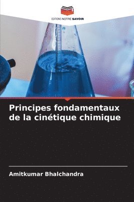 bokomslag Principes fondamentaux de la cintique chimique