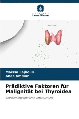 bokomslag Prdiktive Faktoren fr Malignitt bei Thyroidea