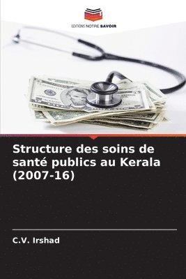 bokomslag Structure des soins de sant publics au Kerala (2007-16)