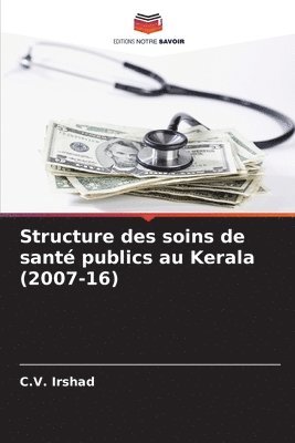 bokomslag Structure des soins de santé publics au Kerala (2007-16)