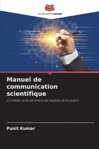 bokomslag Manuel de communication scientifique