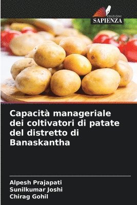 bokomslag Capacità manageriale dei coltivatori di patate del distretto di Banaskantha