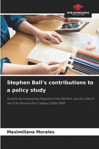 bokomslag Stephen Ball's contributions to a policy study