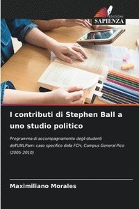 bokomslag I contributi di Stephen Ball a uno studio politico