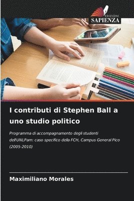 Maximiliano Morales - I contributi di Stephen Ball a uno studio politico, Häftad
