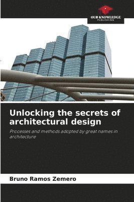 Unlocking the secrets of architectural design