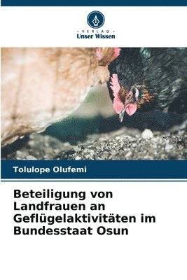 bokomslag Beteiligung von Landfrauen an Geflügelaktivitäten im Bundesstaat Osun