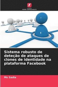 bokomslag Sistema robusto de deteo de ataques de clones de identidade na plataforma Facebook