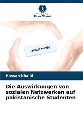 Die Auswirkungen von sozialen Netzwerken auf pakistanische Studenten 1