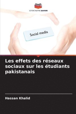 Les effets des rseaux sociaux sur les tudiants pakistanais 1