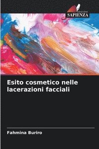 bokomslag Esito cosmetico nelle lacerazioni facciali