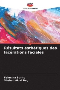 bokomslag Résultats esthétiques des lacérations faciales